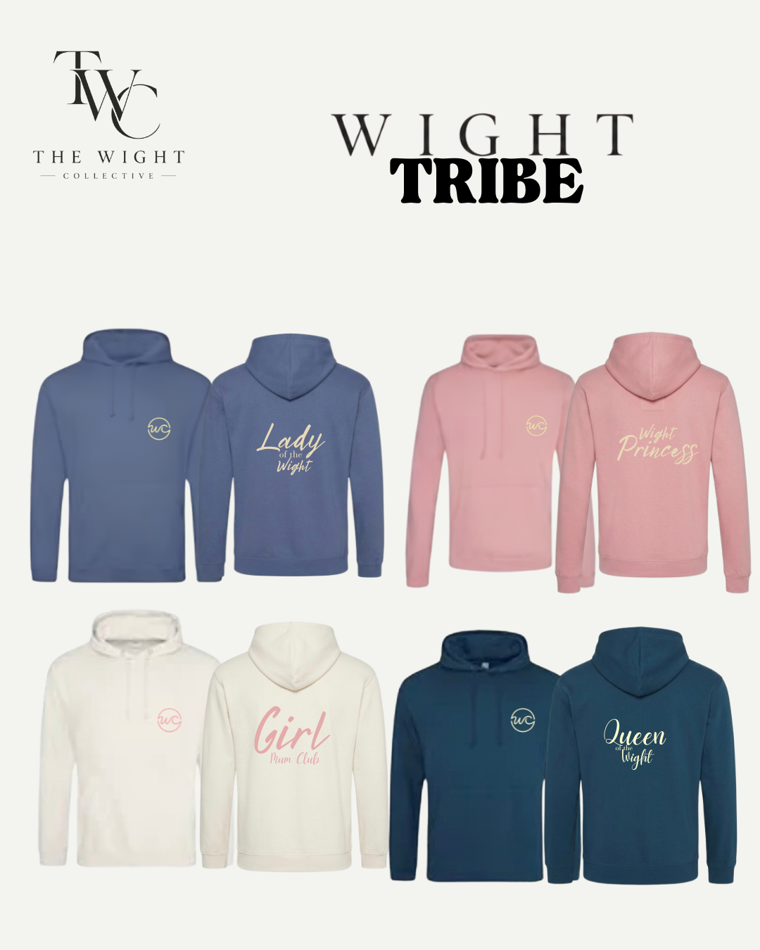 WightTribe hoodie collection — Lady of the Wight, Wight Princess, Girl Mum Club and Queen of the Wight designs
